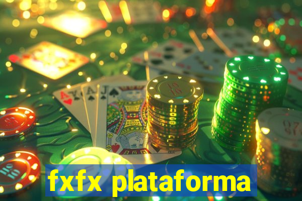 fxfx plataforma